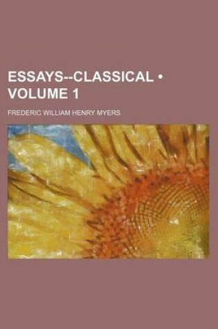 Cover of Essays--Classical (Volume 1)