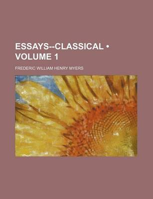 Book cover for Essays--Classical (Volume 1)