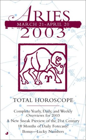 Cover of Total Horoscopes 2003: Aries