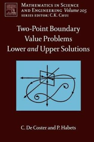 Cover of Two-Point Boundary Value Problems: Lower and Upper Solutions: Lower and Upper Solutions