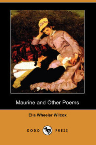 Cover of Maurine and Other Poems (Dodo Press)