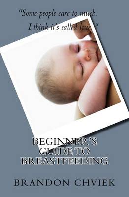 Book cover for Beginner's Guide to Breastfeeding