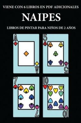 Cover of Libros de pintar para ninos de 2 anos (Naipes)