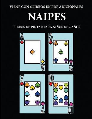 Book cover for Libros de pintar para ninos de 2 anos (Naipes)