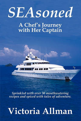 Book cover for Seasoned - A Chef's Journey with Her Captain