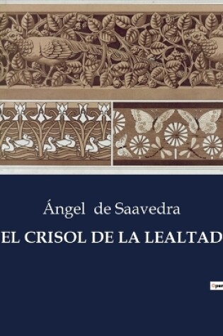 Cover of El Crisol de la Lealtad