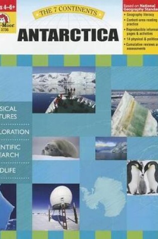 Cover of 7 Continents: Antarctica, Grade 4 - 6 Teacher Resource