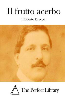 Book cover for Il frutto acerbo