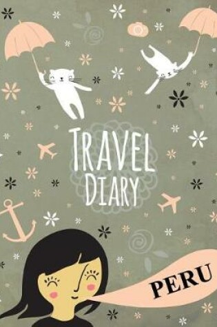 Cover of Travel Diary Peru