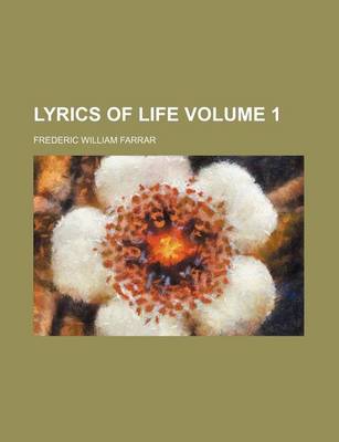 Book cover for Lyrics of Life Volume 1