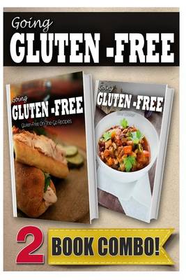 Book cover for Gluten-Free On-The-Go Recipes and Gluten-Free Slow Cooker Recipes