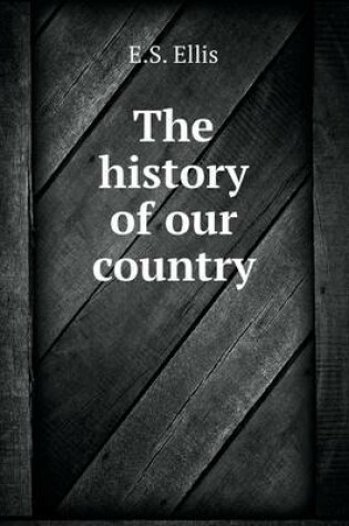 Cover of The history of our country