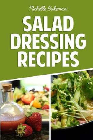 Cover of Salad Dressing Recipes