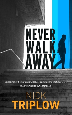 Book cover for Never Walk Away