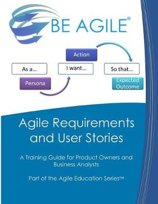 Book cover for Agile Requirements and User Stories