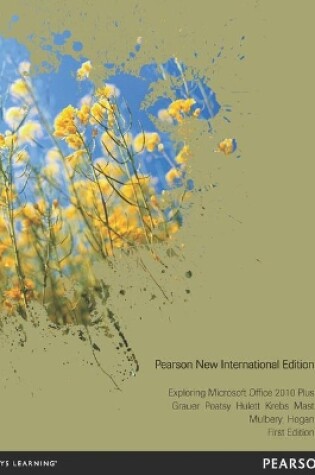 Cover of Exploring Microsoft Office 2010 Plus: Pearson New International Edition