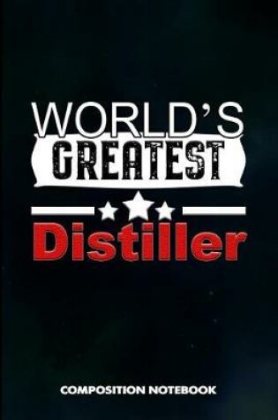 Cover of World's Greatest Distiller