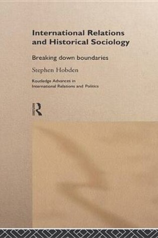 Cover of International Relations and Historical Sociology