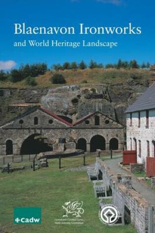 Cover of Blaenavon Ironworks and World Heritage Landscape