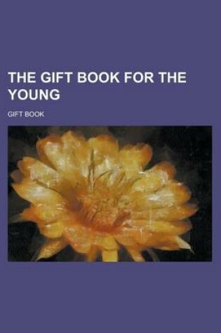 Cover of The Gift Book for the Young