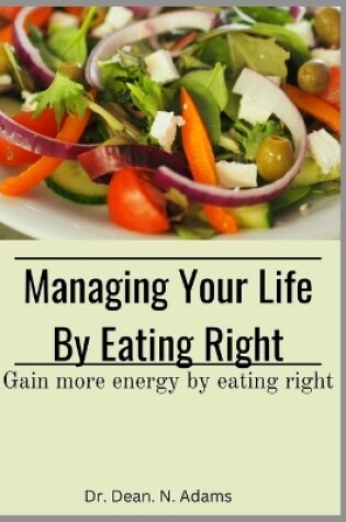 Cover of Managing Your Life by Eating Right