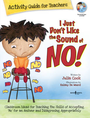 Book cover for I Just Don't Like the Sound of No!  Activity Guide for Teachers