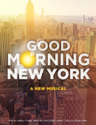 Book cover for Good Morning New York: A New Musical
