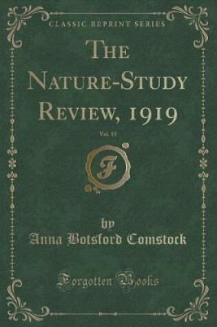 Cover of The Nature-Study Review, 1919, Vol. 15 (Classic Reprint)