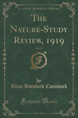 Book cover for The Nature-Study Review, 1919, Vol. 15 (Classic Reprint)