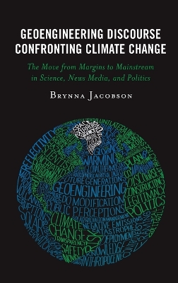 Cover of Geoengineering Discourse Confronting Climate Change