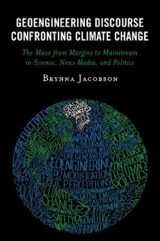 Cover of Geoengineering Discourse Confronting Climate Change