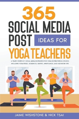 Book cover for 365 Social Media Post Ideas For Yoga Teachers