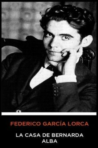 Cover of Federico García Lorca - La Casa de Bernarda Alba