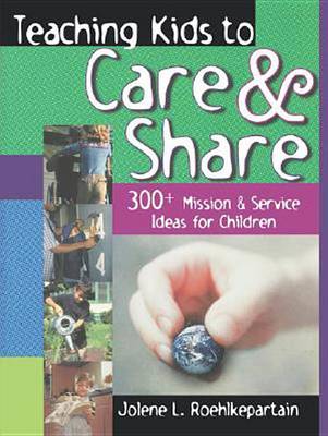 Book cover for Teaching Kids to Care and Share