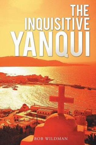 Cover of The Inquisitive Yanqui