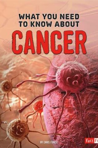 Cover of Focus on Health What You Need to Know About Cancer