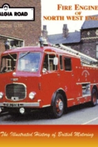 Cover of Fire Engines Of North-West England