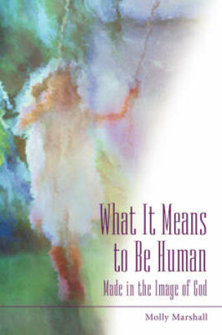 Cover of What It Means to Be Human