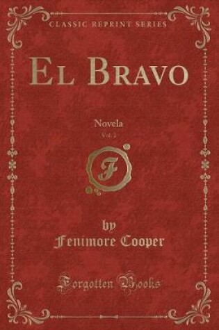 Cover of El Bravo, Vol. 2