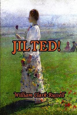 Book cover for Jilted!