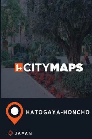 Cover of City Maps Hatogaya-honcho Japan