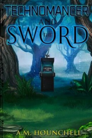 Cover of Technomancer and the Sword