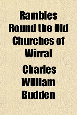 Book cover for Rambles Round the Old Churches of Wirral