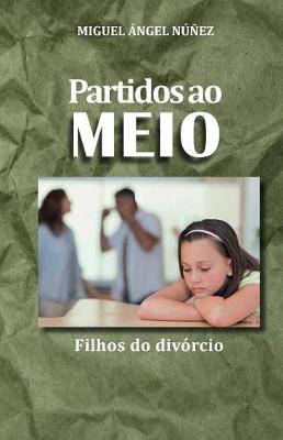 Book cover for Partidos Ao Meio