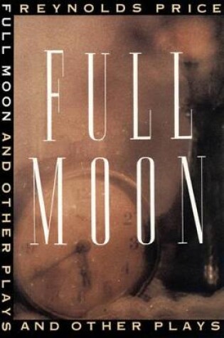 Cover of Full Moon and other plays