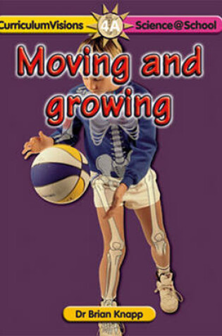 Cover of Moving and Growing