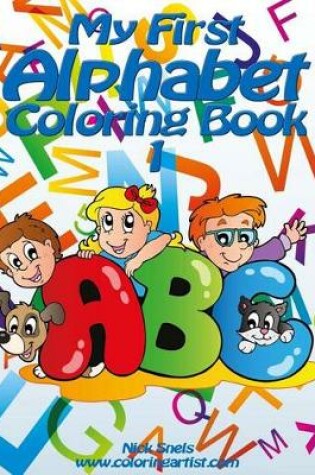 Cover of My First Alphabet Coloring Book 1