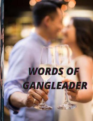 Book cover for Words of Gangleader