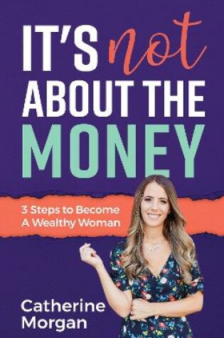 Cover of It's Not About the Money