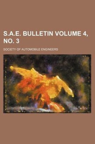 Cover of S.A.E. Bulletin Volume 4, No. 3